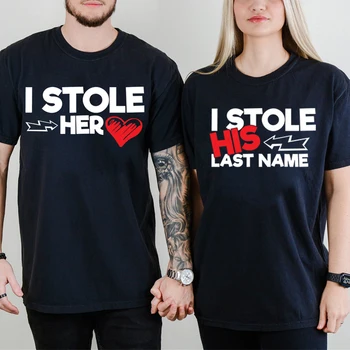 Съвпадение на двойки тениска графика Откраднах фамилията му Тениска с любовник на сърцето Естетически жени Мъжка блуза Къс ръкав Lover T